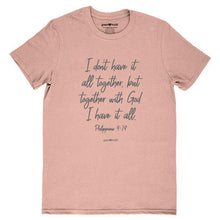 Load image into Gallery viewer, all-together-philippians-4:19--religious-t-shirt-grace-&-truth