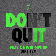 Load image into Gallery viewer, don't-quit-mens-religious-t-shirt-kerusso-active