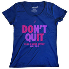 Load image into Gallery viewer, don't-quit-never-give-up-womens-religious-t-shirt-kerusso-active