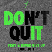 Load image into Gallery viewer, don't-quit-youth-religious-t-shirt-kerusso-active