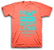 Load image into Gallery viewer, pray-more-worry-less--religious-t-shirt-kerusso