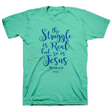 Load image into Gallery viewer, the-struggle-is-real-but-so-is-jesus--religious-t-shirt-kerusso