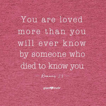 Load image into Gallery viewer, you-are-loved-romans-5:8--religious-t-shirt-grace-&-truth