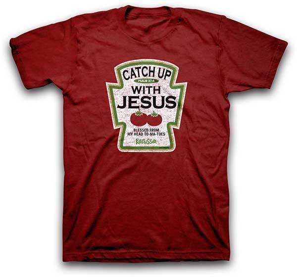 catch-up-with-jesus--religious-t-shirt-kerusso
