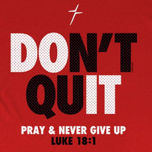 Load image into Gallery viewer, don&#39;t-quit-never-give-up-red-mens-religious-t-shirt-kerusso-active
