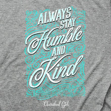 Load image into Gallery viewer, humble-and-kind--religious-t-shirt-cherished-girl
