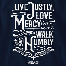 Load image into Gallery viewer, live-justly-love-mercy--religious-t-shirt-kerusso
