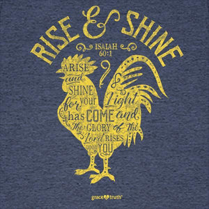 rise-and-shine-isaiah-60:1--religious-t-shirt-grace-&-truth
