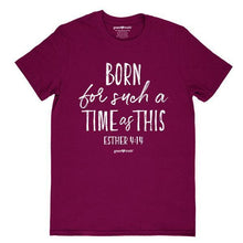 Load image into Gallery viewer, such-a-time-esther-4:14--religious-t-shirt-grace-&amp;-truth
