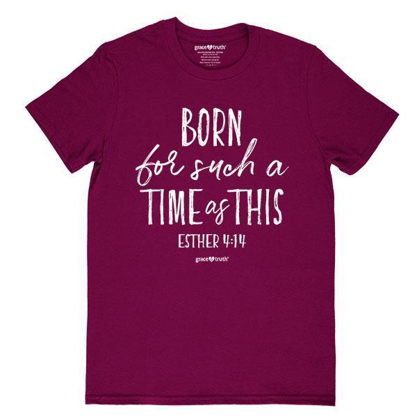 such-a-time-esther-4:14--religious-t-shirt-grace-&-truth