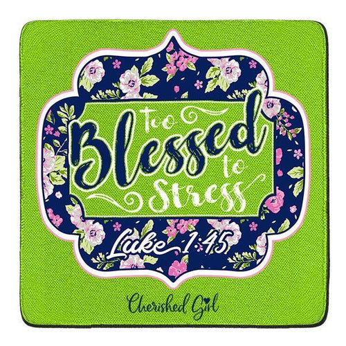 too-blessed--religious-coaster-cherished-girl