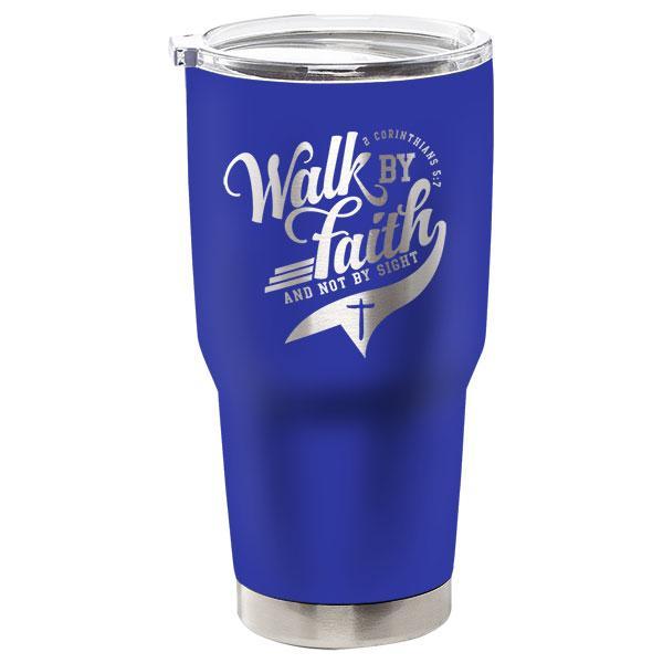 walk-by-faith-not-by-sight--religious-tumbler-kerusso